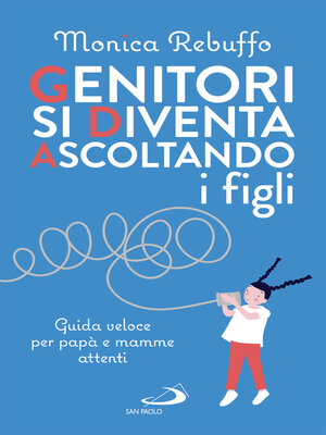 cover image of Genitori si diventa ascoltando i figli